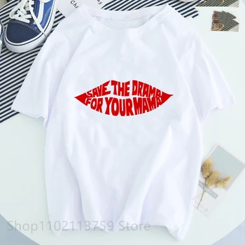 Damska koszulka Save The Drama for Your Mama, graficzny t-shirt, estetyczne кавайная meble t-shirt w stylu harajuku, prosta obsługa
